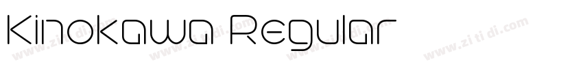 Kinokawa Regular字体转换 Kinokawa Regular字体转换